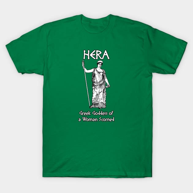 Hera, Greek Goddess of a Woman Scorned T-Shirt by Taversia